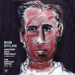 Cover image for Another Self Portrait (1969-1971): The Bootleg Series, Vol. 10