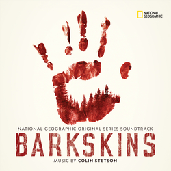 Cover image for Barkskins (National Geographic Original Series Soundtrack)