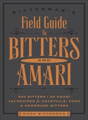 Bitterman's Field Guide to Bitters & Amari