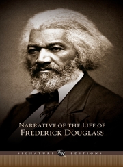 Narrative of the Life of Frederick Douglass (Barnes & Noble Signature Editions)