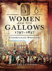 Women and the Gallows, 1797–1837