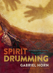 Link to Spirit Drumming by Gabriel Horn in Freading