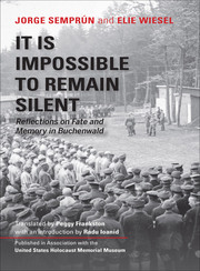 Link to It Is Impossible to Remain Silent: Reflections on Fate and Memory in Buchenwald by Jorge Semprún & Elie Wiesel in Freading