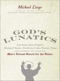 God's Lunatics