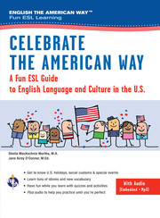 Link to Celebrate the American Way: A Fun ESL Guide to English Language & Culture in the U.S. by MacKechnie Murtha, Sheila, Airey O'Connor, Jane in Freading