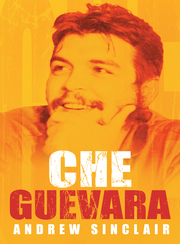 Link to Che Guevara by Andrew Sinclair in Freading