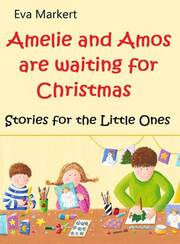 Amos and Amelie are Waiting for Christmas