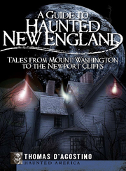 Link to A Guide to Haunted New England by Thomas D'Agostino in Freading