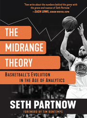 Link to The Midrange Theory: Basketballs Evolution in the Age of Analytics in Freading