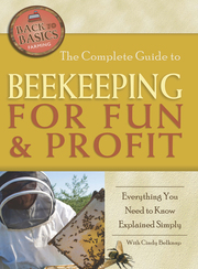 The Complete Guide to Beekeeping for Fun & Profit