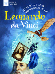 The Science and Technology of Leonardo da Vinci
