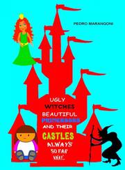 Ugly Witches, Beautiful Princesses And Their Castles  Always So Far Away...