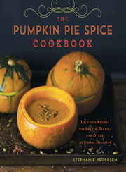 Link to The Pumpkin Pie Spice Cookbook by Stephanie Pedersen in Freading