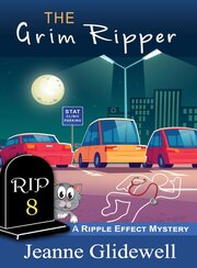 The Grim Ripper (A Ripple Effect Mystery, Book 8)