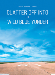 Clatter Off into the Wild Blue Yonder