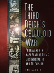 The Third Reich's Celluloid War