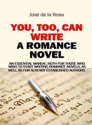 Link to You, Too, Can Write a Romance Novel by José de la Rosa in Freading