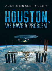 Houston, We Have a Problem