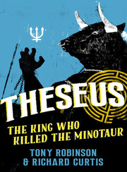 Link to Theseus: The King Who Killed The Minotaur by Tony Robinson & Richard Curtis in Freading