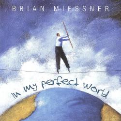 Cover image for In My Perfect World
