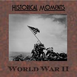 Cover image for Historial Moments  - World War II