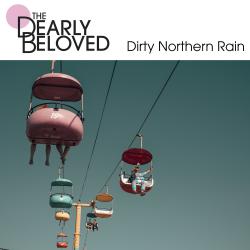 Cover image for Dirty Northern Rain