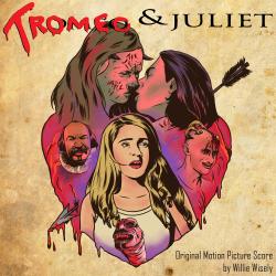 Cover image for Tromeo & Juliet (Original Motion Picture Score)