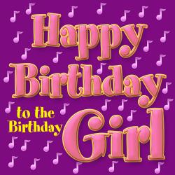Cover image for Happy Birthday to the Birthday Girl