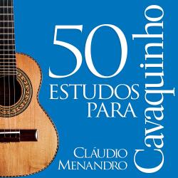 Cover image for 50 Estudos para Cavaquinho