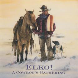 Cover image for Elko! A Cowboy's Gathering