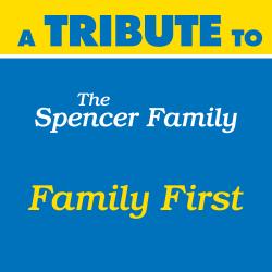 Cover image for A Tribute to the Spencer Family: Family First