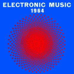 Cover image for Electronic Music, 1964
