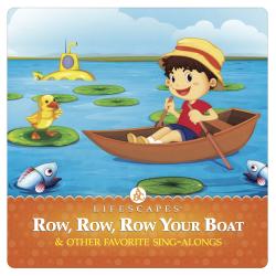 Cover image for Row, Row, Row Your Boat and Other Favorite Sing-Alongs